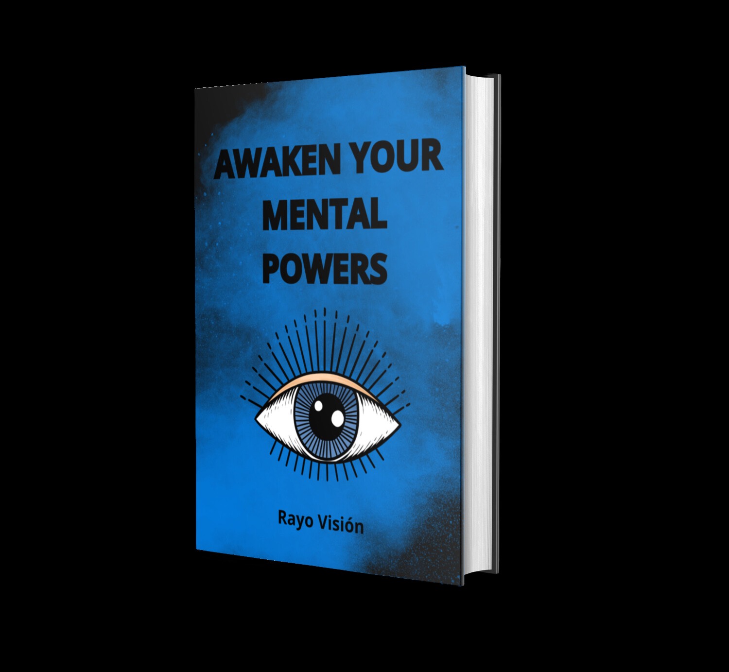 AWAKEN YOUR MENTAL POWERS