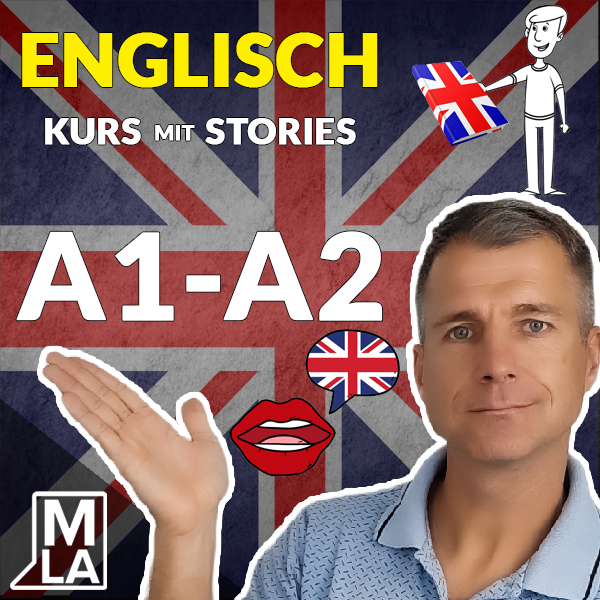 ENGLISCH LERNEN MIT STORIES | KURS A1-A2
